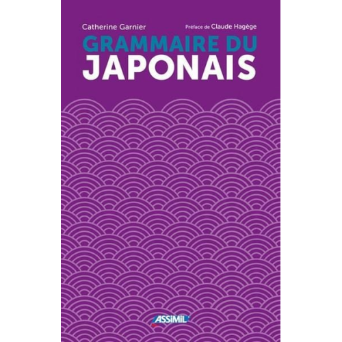 Catherine Garnier - La Grammaire Du Japonais