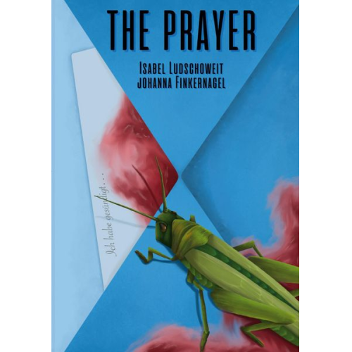 Isabel Ludschoweit Johanna Finkernagel - The Prayer