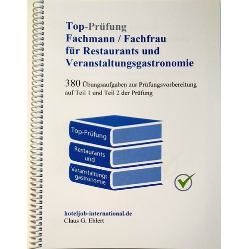 Claus-Günter Ehlert - Top Prüfung Fachmann/-frau für Restaurants und Veranstaltungsgastronomie