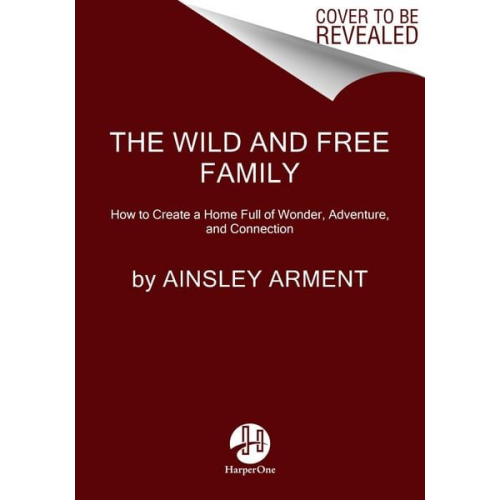 Ainsley Arment - The Wild and Free Family