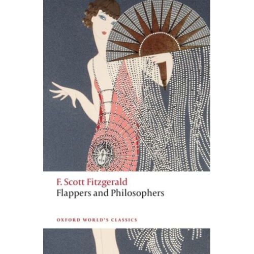 F. Scott Fitzgerald Kirk Curnutt - Flappers and Philosophers