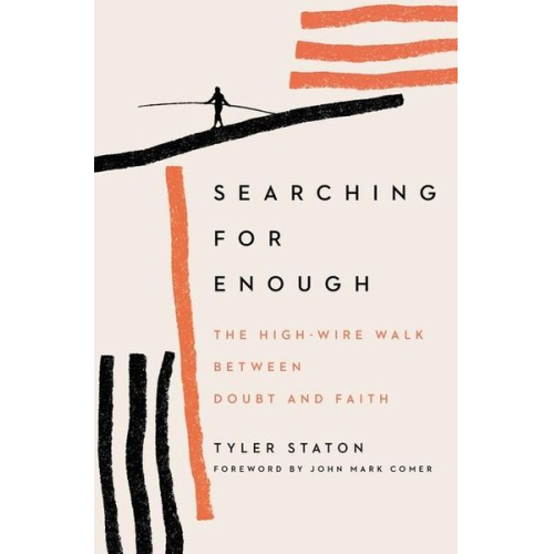 Tyler Staton - Searching for Enough