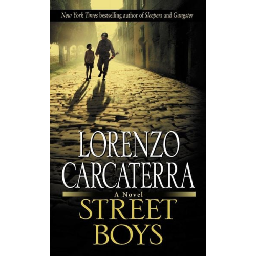 Lorenzo Carcaterra - Street Boys