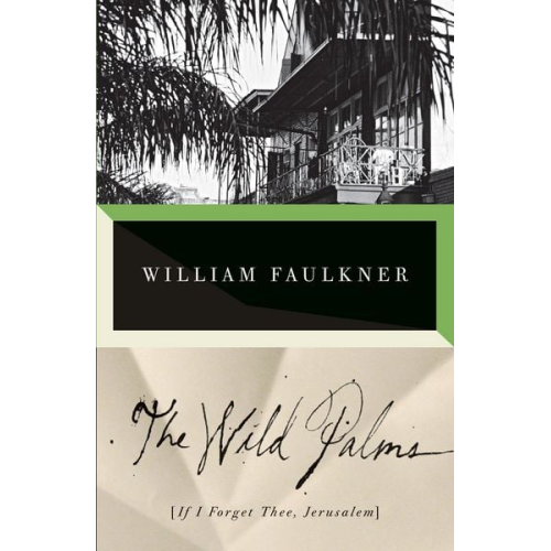 William Faulkner - The Wild Palms