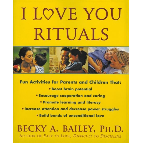 Becky A. Bailey - I Love You Rituals