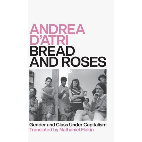 Andrea D'Atri - Bread and Roses