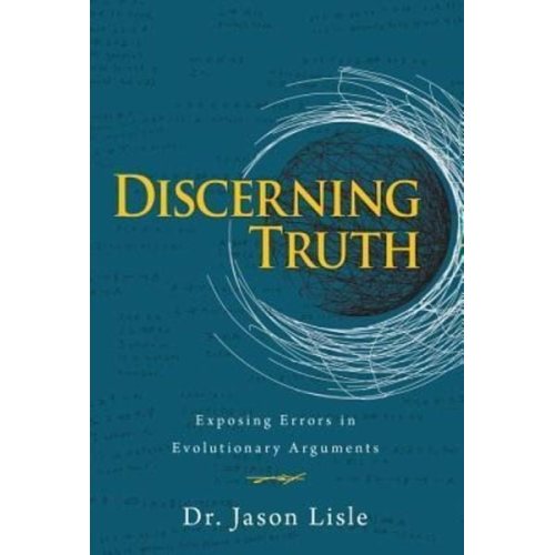 Jason Lisle Lisle Jason - Discerning Truth