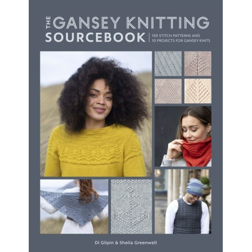 Di Gilpin Shelia Greenwell - The Gansey Knitting Sourcebook