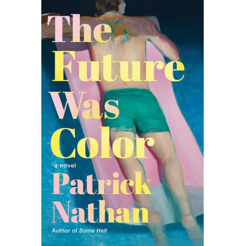 Patrick Nathan - The Future Was Color