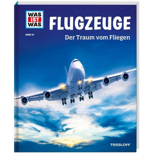 Martin Kaluza - WAS IST WAS Band 10 Flugzeuge. Der Traum vom Fliegen