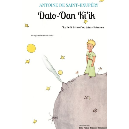 Antoine de Saint-Exupery - Dato-Oan Ki'ik