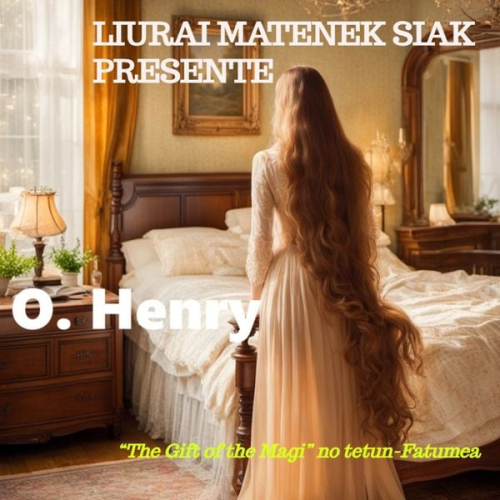 O. Henry - Liurai Matenek siak presente