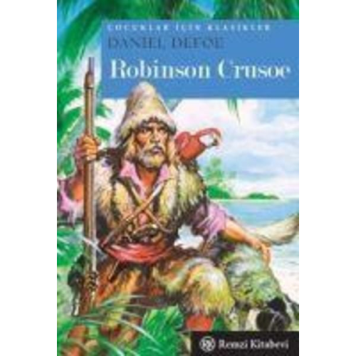 Daniel Defoe - Robinson Crusoe