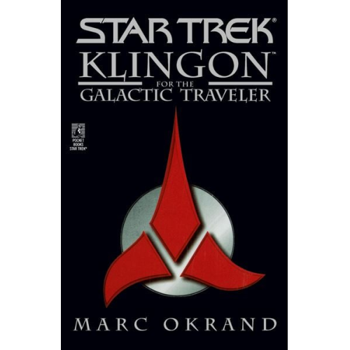 Marc Okrand - Klingon for the Galactic Traveler