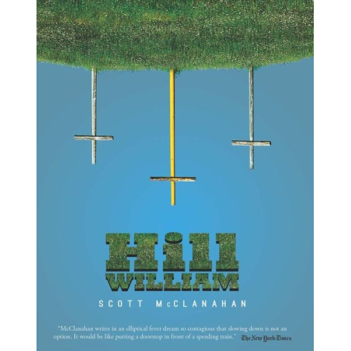 Scott McClanahan - Hill William