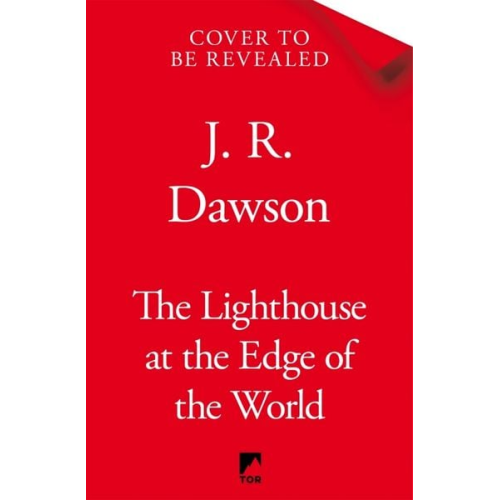 J. R. Dawson - The Lighthouse at the Edge of the World