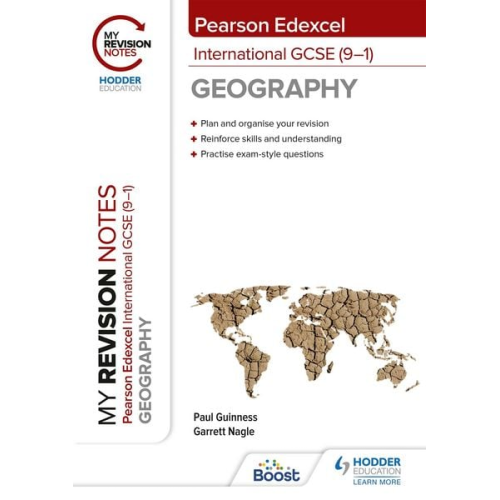Garrett Nagle Paul Guinness - My Revision Notes: Pearson Edexcel International GCSE (9-1) Geography