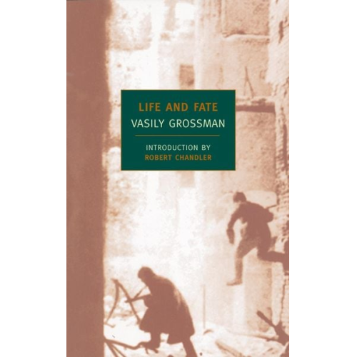 Vasily Grossman - Life and Fate