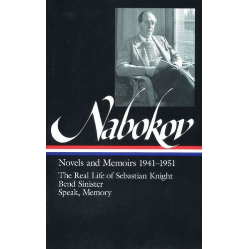 Vladimir Nabokov - Vladimir Nabokov: Novels and Memoirs 1941-1951 (Loa #87)