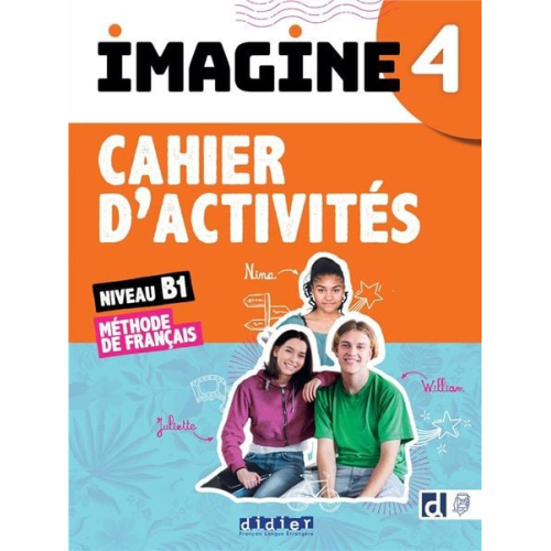 Camille Dereeper Marie-Noelle Cocton - Imagine 4 - B1 Cahier + didierfle.app