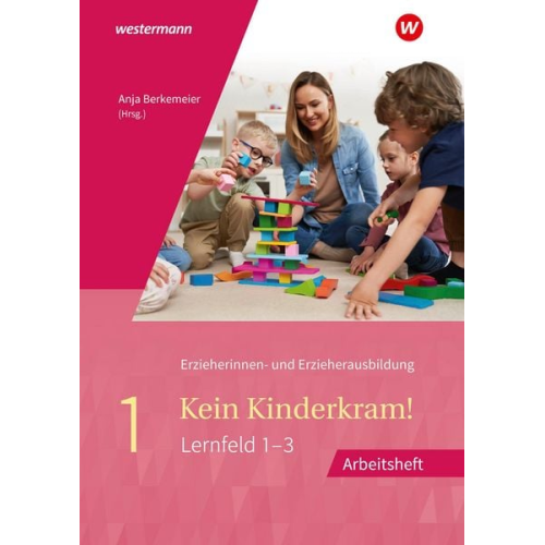 Regine Böhm Martin Gehlen Bianca Ribic Volker Fischer Margret Kern-Bechtold - Kein Kinderkram! 1. Arbeitsheft