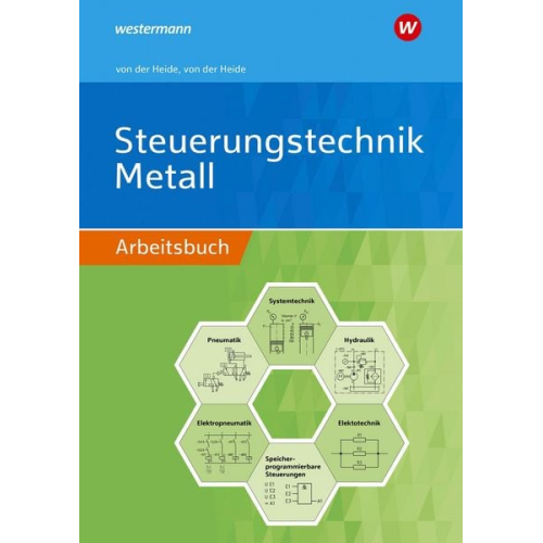 Volker der Heide Franz-Josef Hölken Nils der Heide - Steuerungstechnik Metall. Arbeitsbuch