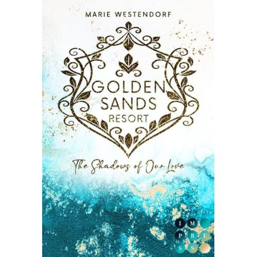 Marie Westendorf - Golden Sands Resort 3: The Shadows of Our Love