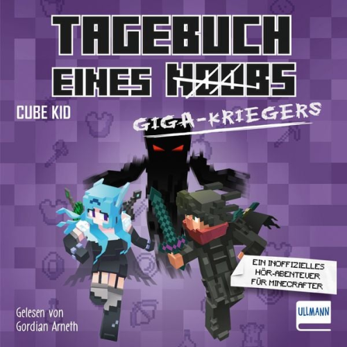 Cube Kid - Tagebuch eines Giga-Kriegers