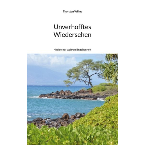 Thorsten Wilms - Unverhofftes Wiedersehen