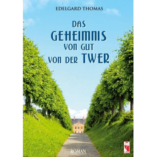 Edelgard Thomas - Das Geheimnis von Gut von der Twer