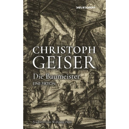 Christoph Geiser - Die Baumeister