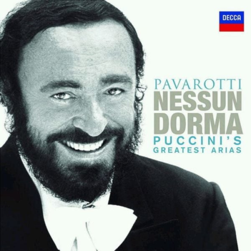 Giacomo Puccini - Pavarotti, L: Nessun Dorma Puccinis Greatest Arias