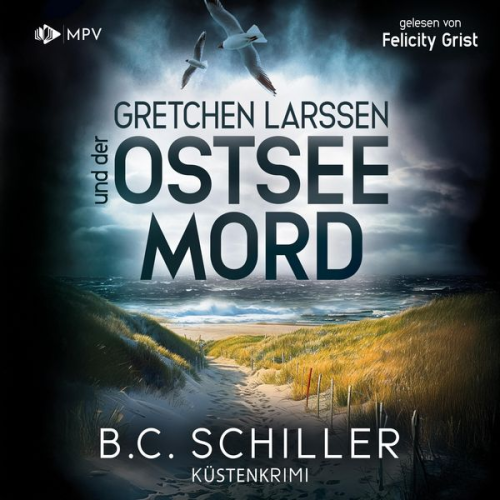 B.C. Schiller - Gretchen Larssen und der Ostseemord