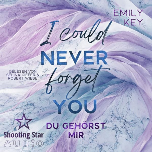 Emily Key - I Could Never Forget You: Du gehörst mir