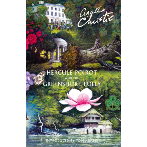 Agatha Christie - Hercule Poirot and the Greenshore Folly