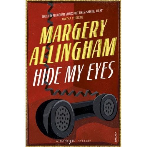 Margery Allingham - Hide My Eyes