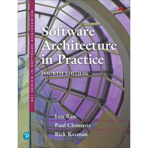 Len Bass Paul Clements Rick Kazman - Software Architecture in Practice