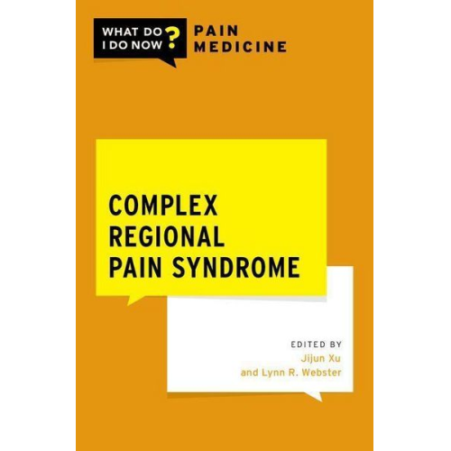 Jijun (Dr  Dr  Associate Professor  Cleveland Xu - Complex Regional Pain Syndrome