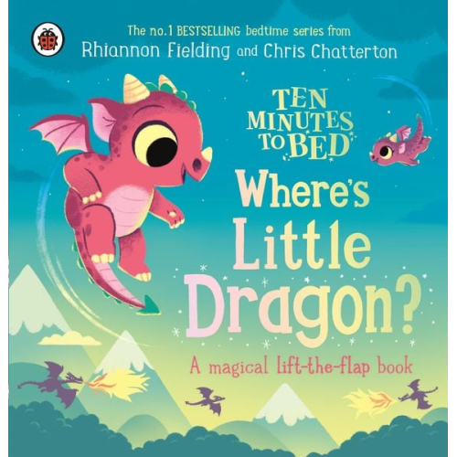 Ladybird Rhiannon Fielding - Ten Minutes to Bed: Where's Little Dragon?