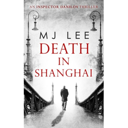 M. J. Lee - Death In Shanghai