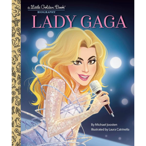 Michael Joosten - Lady Gaga: A Little Golden Book Biography