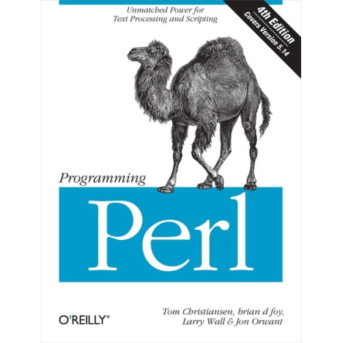 Tom Christiansen Brian d. foy Larry Wall Jon Orwant - Programming Perl