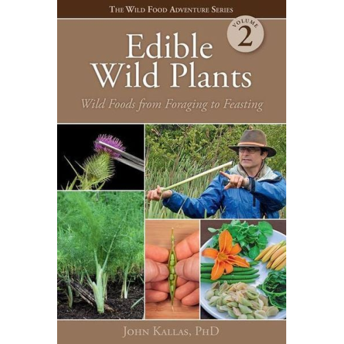 John Kallas - Edible Wild Plants, Vol. 2