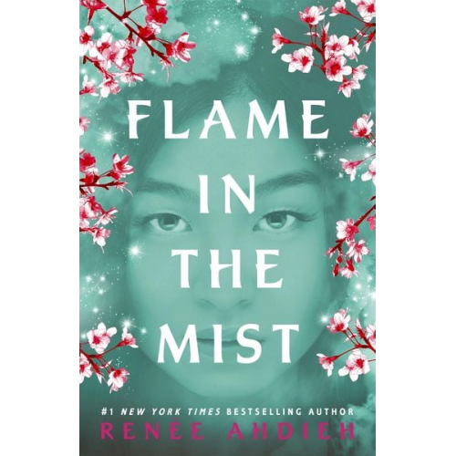 Renée Ahdieh - Flame in the Mist