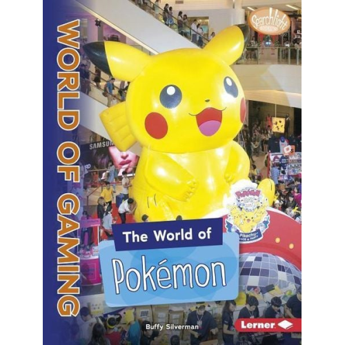 Buffy Silverman - The World of Pokémon