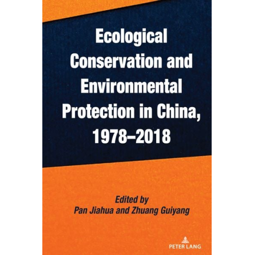Ecological Conservation and Environmental Protection in China, 1978-2018