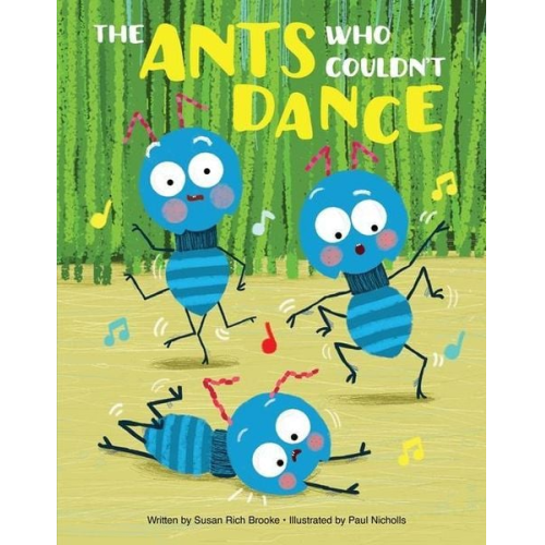 Susan Rich Brooke - The Ants Who Couldn't Dance