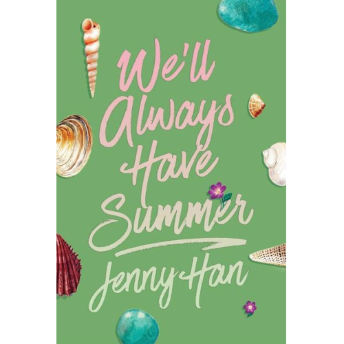 Jenny Han - We'll Always Have Summer (Deluxe Edition)