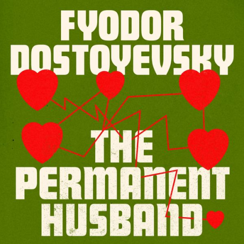 Fyodor Dostoyevsky - The Permanent Husband