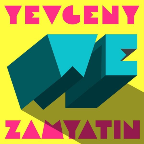 Yevgeny Zamyatin - We